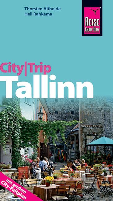 CityTrip Tallinn - Thorsten Altheide, Heli Rahkema