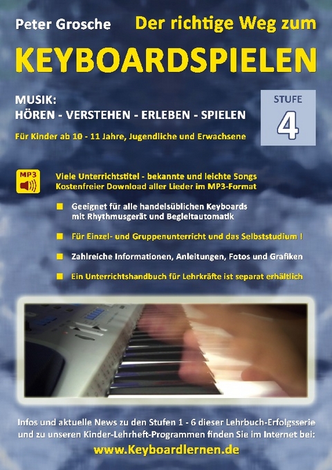 Der richtige Weg zum Keyboardspielen (Stufe 4) - Peter Grosche