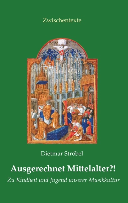 Ausgerechnet Mittelalter?! - Dietmar Ströbel