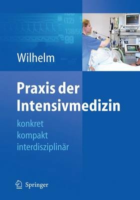 Praxis der Intensivmedizin - 