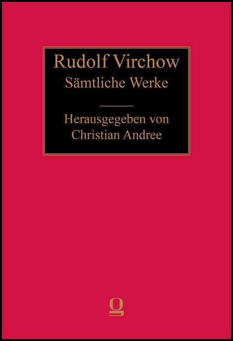 Rudolf Virchow: Sämtliche Werke - 