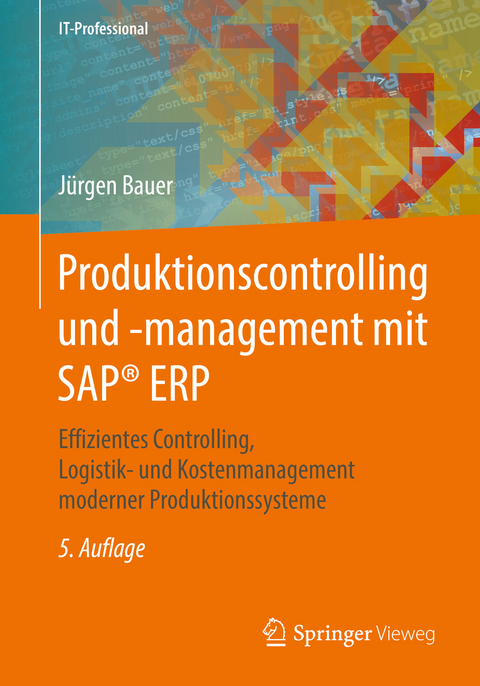 Produktionscontrolling und -management mit SAP® ERP - Jürgen Bauer