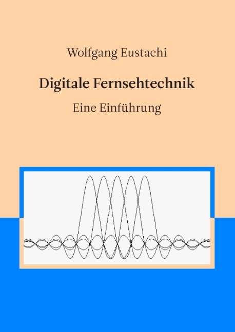 Digitale Fernsehtechnik