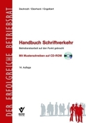 Handbuch Schriftverkehr - Heinz-G. Dachrodt, Volker Engelbert, Klaus Eberhard