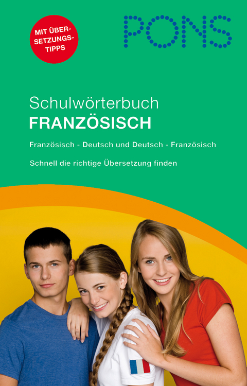 PONS Schulwörterbuch Französisch für Schüler