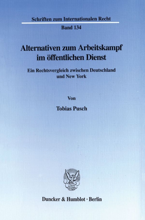 Alternativen zum Arbeitskampf im öffentlichen Dienst. - Tobias Pusch