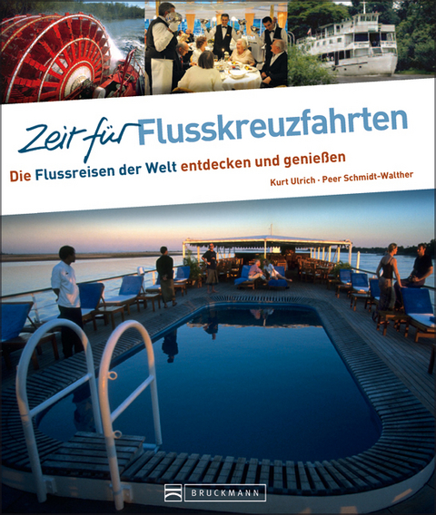 Zeit für Flusskreuzfahrten - Kurt Ulrich