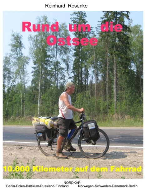 Rund um die Ostsee - Reinhard Rosenke