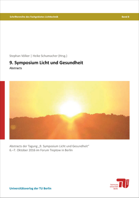 9. Symposium Licht und Gesundheit - 