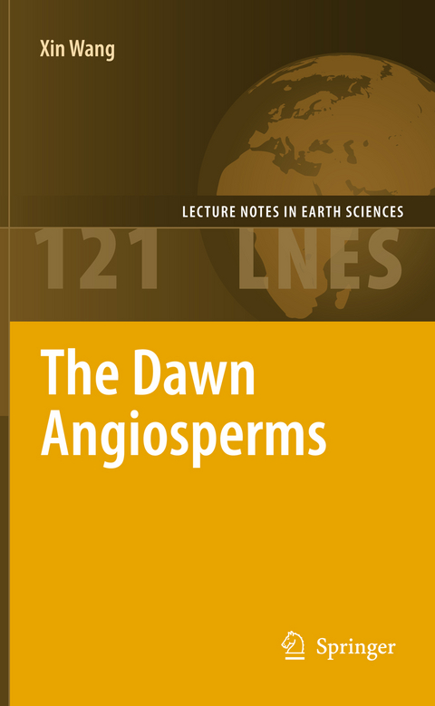 The Dawn Angiosperms - Xin Wang