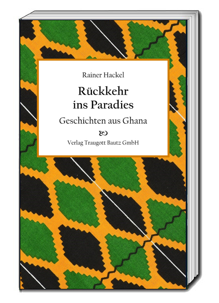 Rückkehr ins Paradies - Rainer Hackel