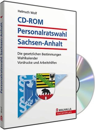 CD-ROM Personalratswahl Sachsen-Anhalt - Helmuth Wolf