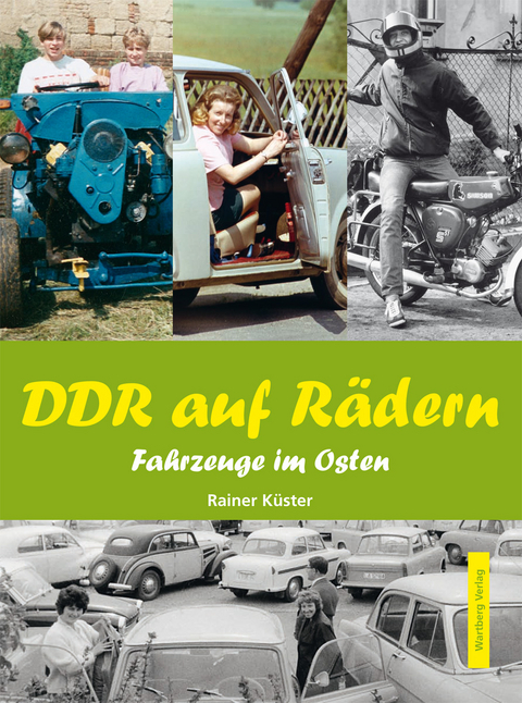 DDR auf Rädern - Rainer Küster