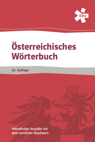 Österreichisches Wörterbuch 43. Aufl.