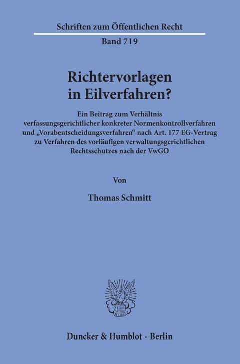 Richtervorlagen in Eilverfahren? - Thomas Schmitt