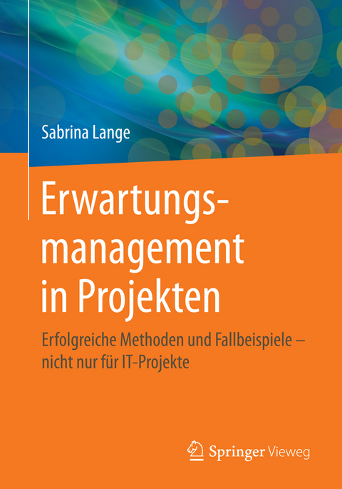 Erwartungsmanagement in Projekten - Sabrina Lange