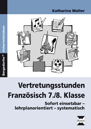 Vertretungsstunden Französisch 7./8. Klasse - Katharina Walter