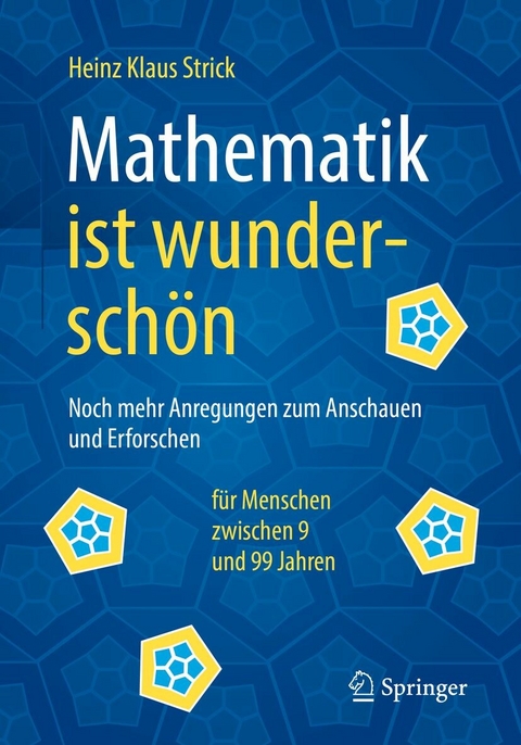 Mathematik ist wunderschön - Heinz Klaus Strick