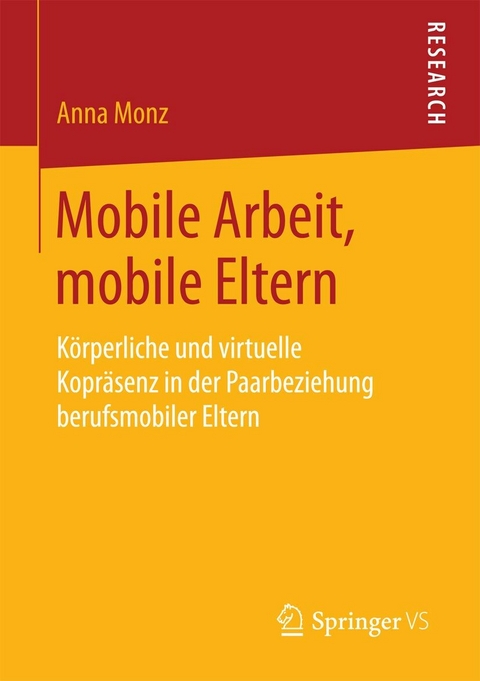 Mobile Arbeit, mobile Eltern - Anna Monz