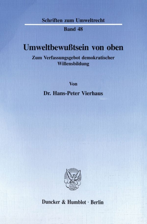 Umweltbewußtsein von oben. - Hans-Peter Vierhaus