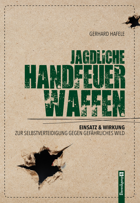 Jagdliche Handfeuerwaffen - Gerhard Hafele