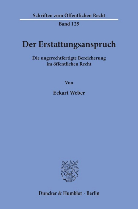 Der Erstattungsanspruch. - Eckart Weber