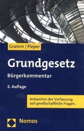 Grundgesetz - Christof Gramm, Stefan Ulrich Pieper