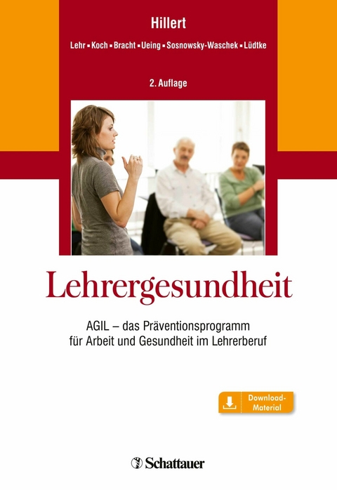 Lehrergesundheit -  Andreas Hillert,  Dirk Lehr,  Stefan Koch,  Maren Maria Bracht,  Stefan Ueing,  Nadia Sosnowsky-Waschek