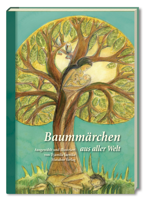 Baummärchen aus aller Welt - Djamila Jaenike