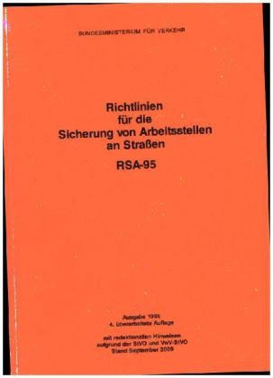 RSA Richtlinien für die Sicherung von Arbeitsstellen an Straßen - Ausgabe 1995