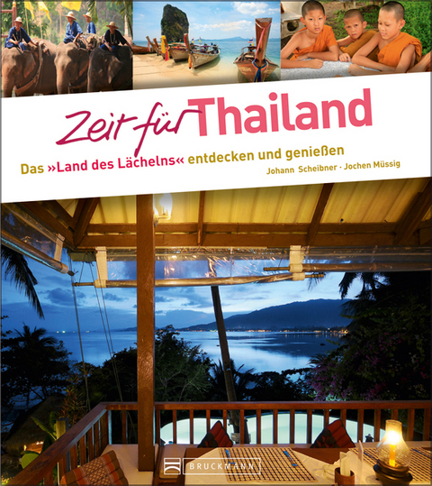 Zeit für Thailand - Johann Scheibner, Jochen Müssig