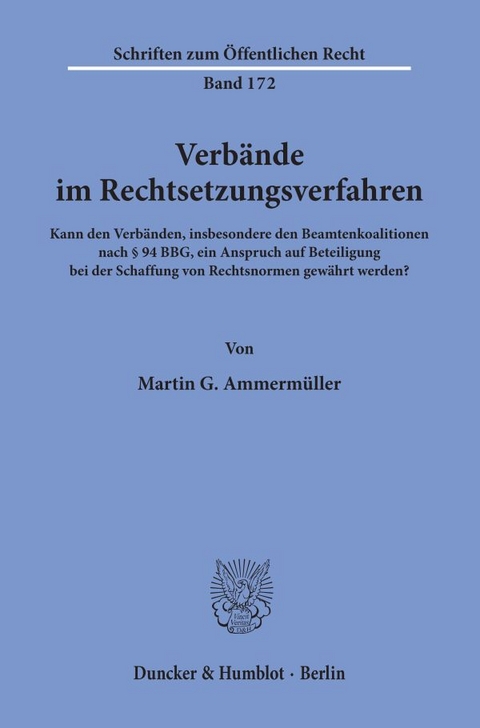 Verbände im Rechtsetzungsverfahren. - Martin G. Ammermüller