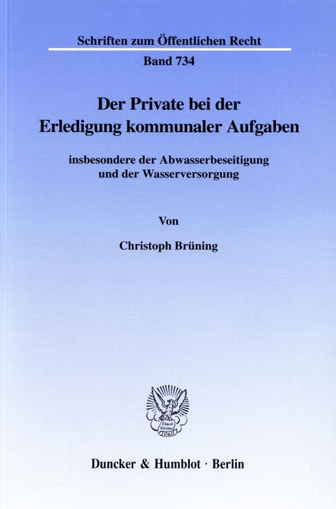 Der Private bei der Erledigung kommunaler Aufgaben - Christoph Brüning