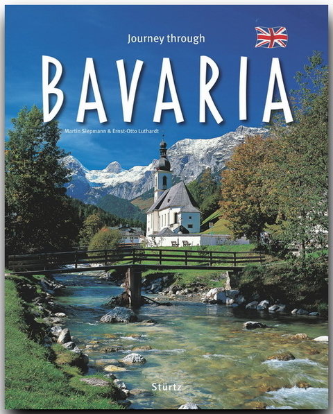 Journey through Bavaria - Reise durch Bayern - Ernst-Otto Luthardt