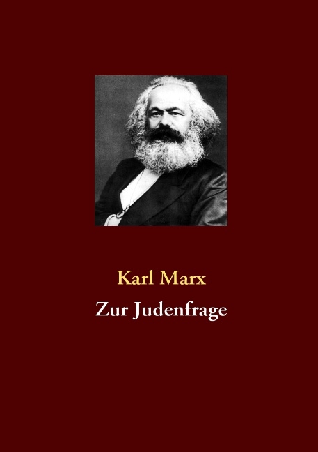 Zur Judenfrage - Karl Marx