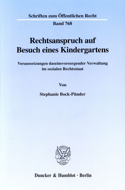 Rechtsanspruch auf Besuch eines Kindergartens. - Stephanie Bock-Pünder