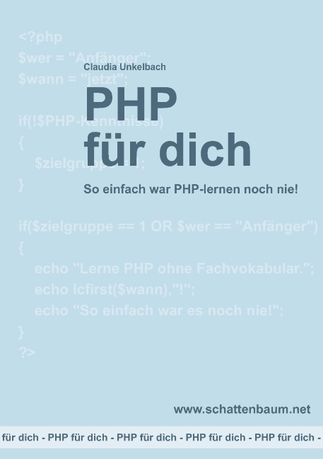 PHP für dich, Version 2014 - Claudia Unkelbach