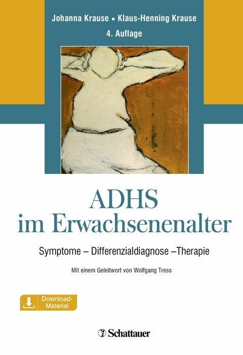 ADHS im Erwachsenenalter - Johanna Krause, Klaus-Henning Krause