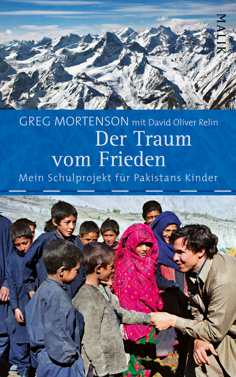 Der Traum vom Frieden - Greg Mortenson, David Oliver Relin