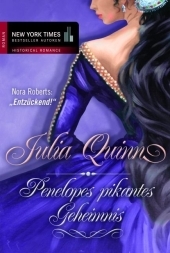 Penelopes pikantes Geheimnis - Julia Quinn