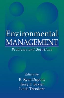 Environmental Management -  Terry E. (Northern Arizona University) Baxter, Logan R. Ryan (Utah State University  Utah  USA) Dupont, New York Louis (Manhattan College  USA) Theodore