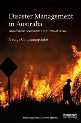 Disaster Management in Australia -  George Carayannopoulos