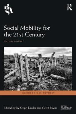 Social Mobility for the 21st Century - 