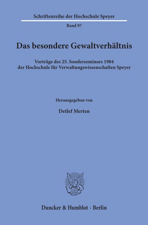 Das besondere Gewaltverhältnis. - 