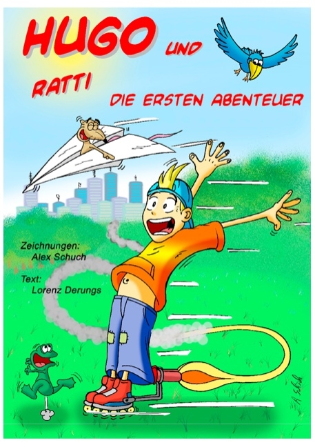 Hugo und Ratti - Alex Schuch