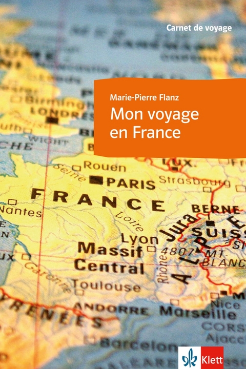 Mon voyage en France - Marie-Pierre Flanz