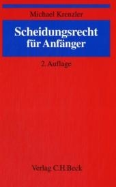 Scheidungsrecht für Anfänger - Michael Krenzler