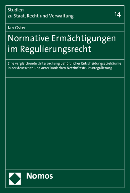 Normative Ermächtigungen im Regulierungsrecht - Jan Oster