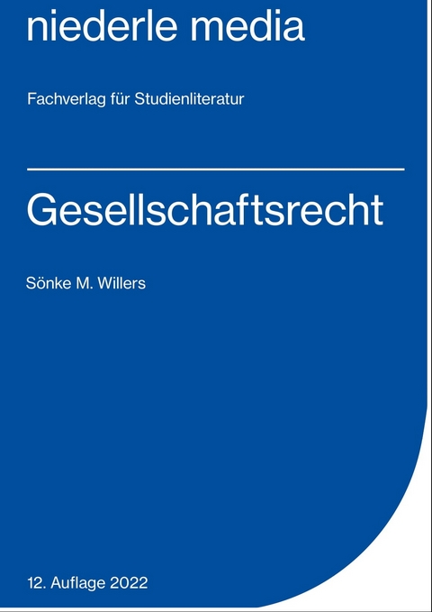 Gesellschaftsrecht - 2022 - Sönke M Willers