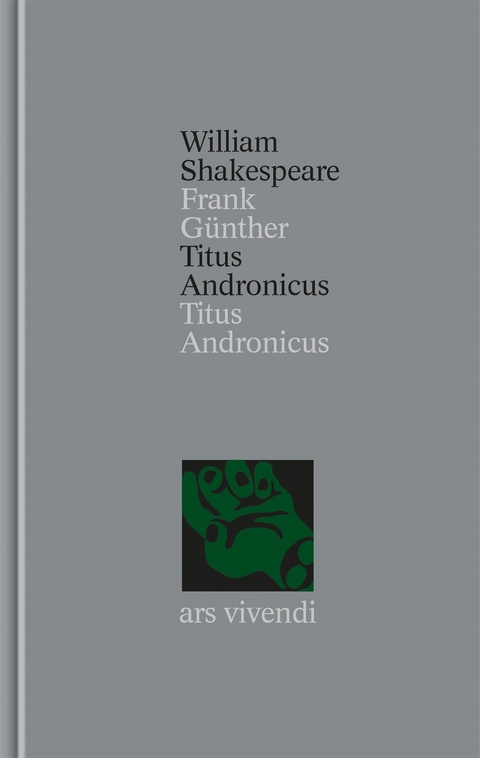 Titus Andronicus / Titus Andronicus (Shakespeare Gesamtausgabe, Band 37) - zweisprachige Ausgabe - William Shakespeare